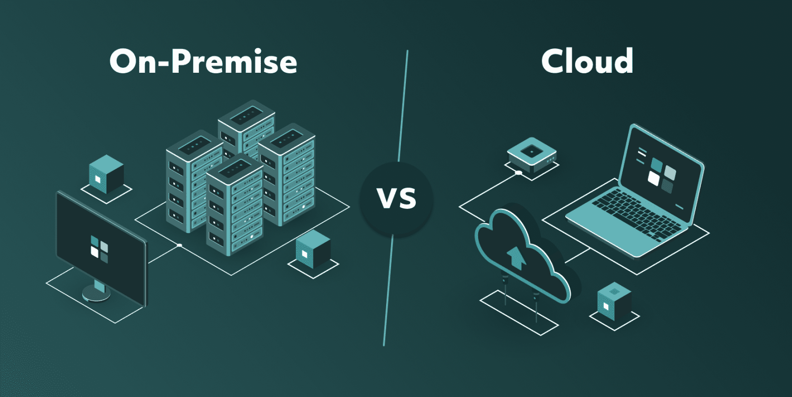 An isometric graphic comparing on-premise and cloud infrastructure on a teal background.